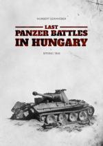 61214 - Szamveber, N. - Last Panzer Battles in Hungary. Spring 1945