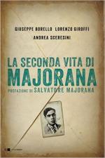 61319 - Borello-Giroffi-Sceresini, G.-L.-A. - Seconda vita di Majorana (La)