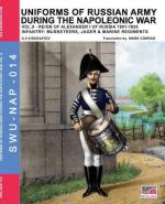 61339 - Viskovatov, A.V. - Uniforms of Russian Army during the Napoleonic war Vol 09 Reign of Alexander I of Russia 1801-1825: Musketeers, Jaeger and Marine