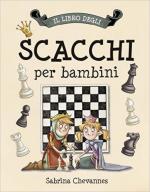 61648 - Chevannes, S. - Libro degli scacchi per bambini (Il)