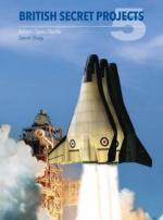 61973 - Sharp, D. - British Secret Projects Vol 5: Britan's Space Shuttle