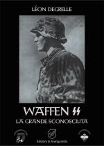 62236 - Degrelle, L. - Waffen SS. La grande sconosciuta