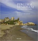 62333 - Demirhan-Santaliana, M.F.-D. - Percorsi veneziani nel Mediterraneo Vol 2: Sistemi di difesa, rotte commerciali e insediamenti