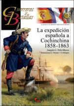 62428 - Pena Blanco-Moerno-Vallespin, J.G.-G.-A. - Guerreros y Batallas 117: La expedicion espanola a Cochinchina 1858-1863