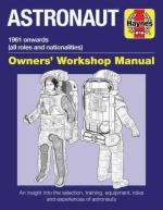 62559 - MacTaggart, K. - Astronaut. Owner's Workshop Manual. 1961 onwards (all roles and nationalities