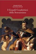 62572 - Pittalis-Pittalis, E.-G.N. - Grandi condottieri della Serenissima (I)