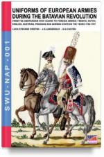62582 - Cristini-Langendijk, L.S.-J.H. - Uniforms of European Armies during the Batavian Revolution