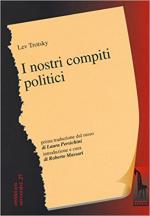 62894 - Trotsky, L. - Nostri compiti politici. Questioni tattiche e organizzative (I)