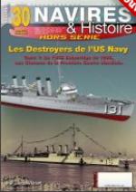 62955 - Druel, J. - HS Navires&Histoire 30: Les Destroyers de l'Us Navy Tome 1: De l'USS Bainbridge de 1898, aux Clemson de la IGM