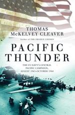 63116 - McKelvey Cleaver, T. - Pacific Thunder. The US Navy's Central Pacific Campaign, August 1943-October 1944
