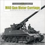 63195 - Doyle, D. - M40 Gun Motor Carriage and M43 Howitzer Motor Carriage in WWII and Korea- Legends of Warfare