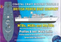 63249 - Zudhoek, A. - Coastal Craft History Vol 2. British Power Boat company MTBS,MGBs and MA/BSs