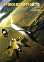 63294 - Carbonel, J.C. - French Secret Projects 2: Cold War Bombers, Patrol and Assault Aircraft