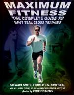 63417 - Smith, S. - Maximum Fitness. The Complete Guide to Navy Seal Cross Training