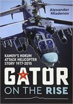 63424 - Mladenov, A. - Gator on the Rise. Kamov's Hokum Attack Helicopter Story 1977-2015