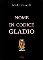 63703 - Crocoli, M. - Nome in codice Gladio