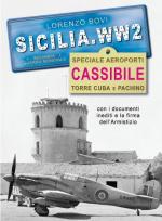 63829 - Bovi, L. - Sicilia.WW2 Speciale Aeroporti: Cassibile, Torre Cuba e Pachino