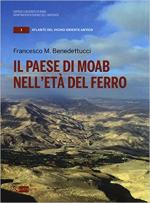 64109 - Benedettucci, F.M. - Paese di Moab nell'eta' del ferro (Il)