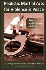 64126 - De Marco, M.A. - Realistic Martial Arts for Violence and Peace. Law, Enforcement, Defense 