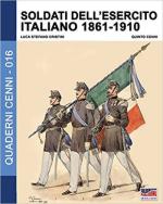 64219 - Cristini-Cenni, L.-Q. - Quaderni Cenni 16: Soldati dell'Esercito Italiano 1861-1910