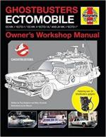 64245 - Benjamin-Sumerak, T.-M. - Ghostbusters Ectomobile Owners' Workshop Manual. Ectomobile Es Mk.I 'Ecto-1', Es Mk.II 'Ecto-1a', and Jh Mk.I 'Ecto-1'