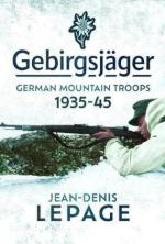 64299 - Lepage, J.D. - Gebirgsjaeger. German Mountain Troops 1935-1945