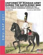 64556 - Viskovatov, A.V. - Uniforms of Russian army during the Napoleonic war Vol 16 Reign of Alexander I of Russia 1801-1825. Guards Cavalry: Cuirassier, Dragoons and others