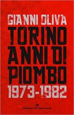 64586 - Oliva, G. - Torino Anni di piombo 1973-1982
