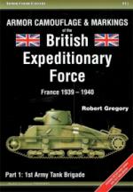 64715 - Gregory, R. - Armor Color Gallery 15: Camouflage and Markings of the British Expeditionary Force. France 1939-1940. Part 1: 1st Army Tank Brigade