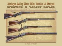 64991 - Marcot, R. - Sporting and Target Rifles. Remington Rolling Block Rifles, Carabines and Shotguns