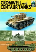 65005 - Oliver, D. - Cromwell and Centaur Tanks. British Army and Royal Marines North-West Europe 1944-1945 - Tankcraft 09