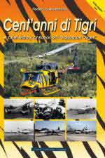 65108 - Anselmino, F. - Cent'anni di Tigri - A brief history of Italian 21st Squadron 'Tiger'