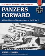 65165 - Edwards-Pruett-Olive, R.-M.H.-M. - Panzers forward. A Photo History of German Armor in WWII