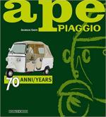 65621 - Sarti, G. - Ape Piaggio. 70 anni