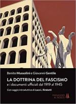 66062 - Mussolini-Gentile, B.-G. - Dottrina del Fascismo e i documenti ufficiali dal 1919 al 1945 (La)