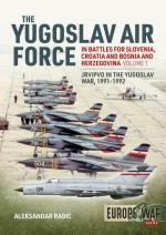 66101 - Radic, A. - Yugoslav Air Force in the Battles for Slovenia, Croatia and Bosnia and Herzegovina 1991-1992 Vol 1 (The) - Europe@War 05