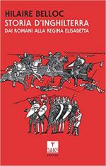 66742 - Belloc, H. - Storia d'Inghilterra Vol 1: Dai romani alla regina Elisabetta