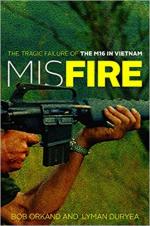 66766 - Orkand-Duryea, B.-L. - Misfire. The Tragic Failure of the M16 in Vietnam 