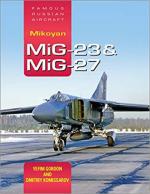 66792 - Gordon-Komissarov, Y.-D. - Mikoyan MiG-23 and MiG-27. Famous Russian Aircraft