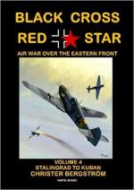 66873 - Bergstroem, C. - Black Cross Red Star. The air war over the eastern front Vol 4 - Stalingrad to Kuban