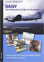 66930 - Bergstroem, C. - Daisy. The History of a C-47/DC-3 in World War II