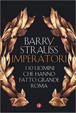 66931 - Strauss, B. - Imperatori. I 10 uomini che hanno fatto grande Roma