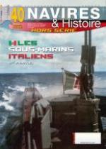 67087 - Alloin, R. - HS Navires&Histoire 40: Les Sous-marins italiens 1ere Partie