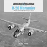 67105 - Doyle, D. - B-26 Marauder. Martin's Medium Bomber in World War II - Legends of Warfare