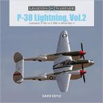 67132 - Doyle, D. - P-38 Lightning Vol 2: Lockheed's P-38J to P-38M in World War II - Legends of Warfare