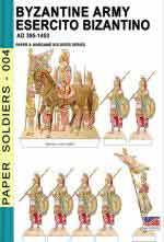 67335 - Cristini, L.S. cur - Paper soldiers Byzantine Army - Esercito Bizantino. AD 395-1453