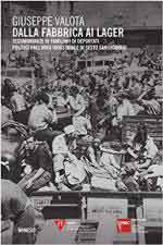 67378 - Valota, G. - Dalla fabbrica ai lager. Testimonianze di familiari di deportati politici dall'area industriale di Sesto San Giovanni