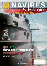 67784 - Alloin, R. - HS Navires&Histoire 41: Les Sous-marins italiens 2eme Partie