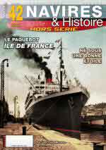 67785 - Brouard, J.Y. - HS Navires&Histoire 42: Le Paquebot Ile de France. Ne' sous un bonne etoile