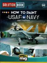 68262 - AAVV,  - Solution Book 06: How to Paint USAF Navy Grey Fighters